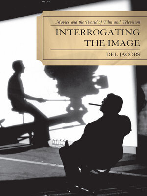 cover image of Interrogating the Image